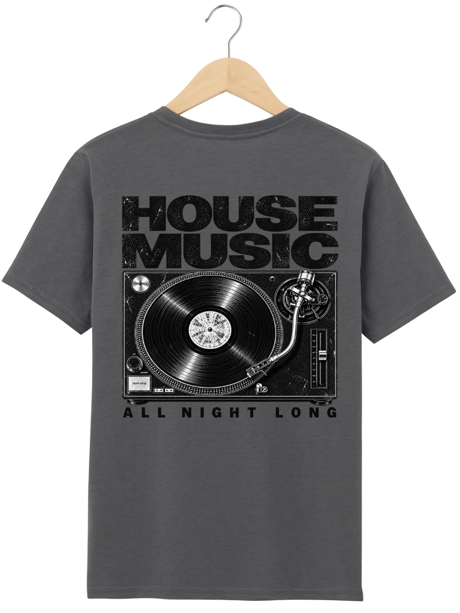 A dark grey t-shirt on a wooden hanger, featuring a black and white graphic print of a turntable and vinyl record with the text 'HOUSE MUSIC' and 'ALL NIGHT LONG'.