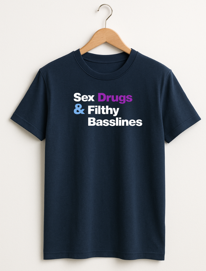 Navy blue t-shirt with text 'Sex Drugs & Filthy Basslines' on a hanger against a white background