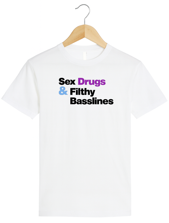 White t-shirt with text 'Sex Drugs & Filthy Basslines' on a hanger against a white background