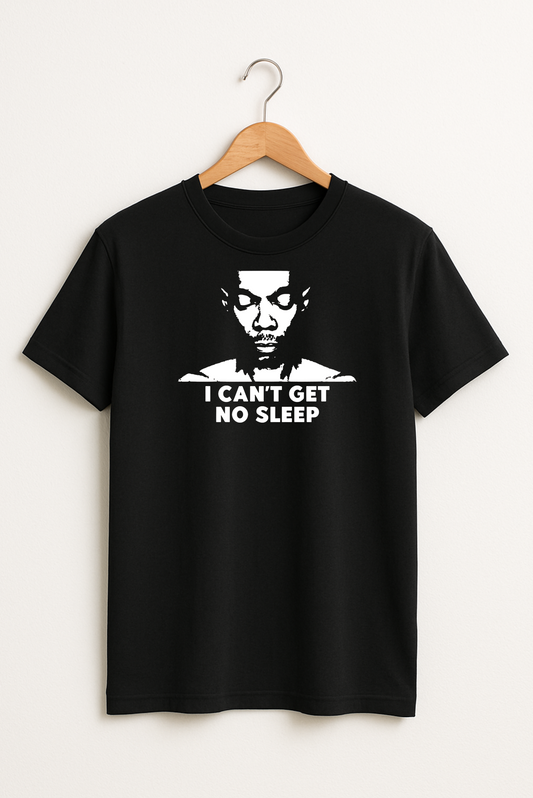 I Can’t Get No Sleep – Minimalist Black Graphic T-Shirt