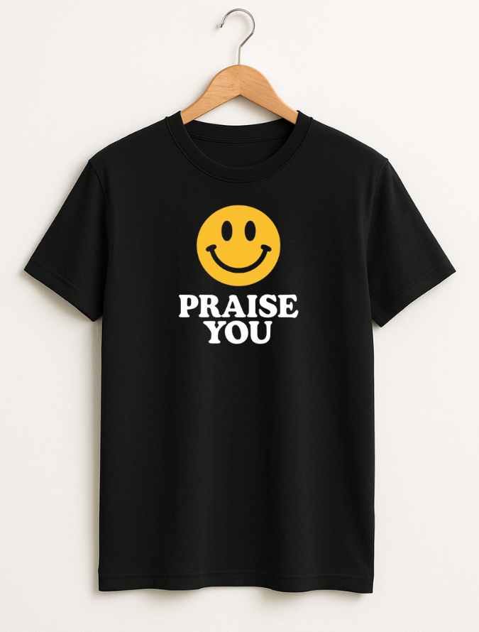 Black t-shirt with a yellow smiley face and 'PRAISE YOU' text on a white background